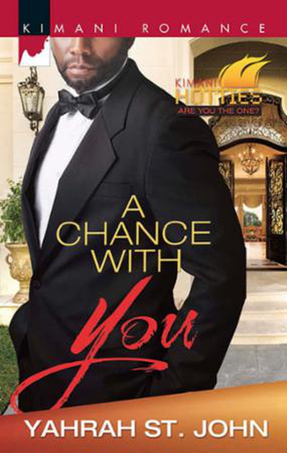 A chance with you (ebok) av Yahrah St. John