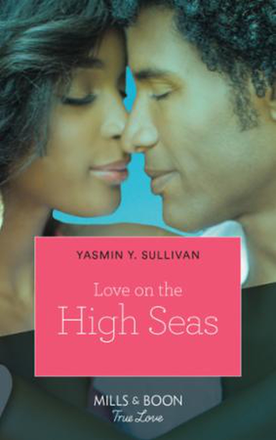 Love on the high seas (ebok) av Yasmin Y. Sullivan