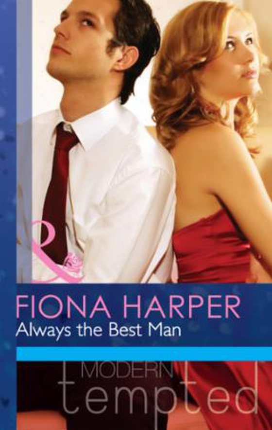 Always the best man (ebok) av Fiona Harper