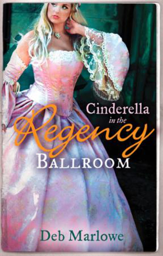 Cinderella in the regency ballroom