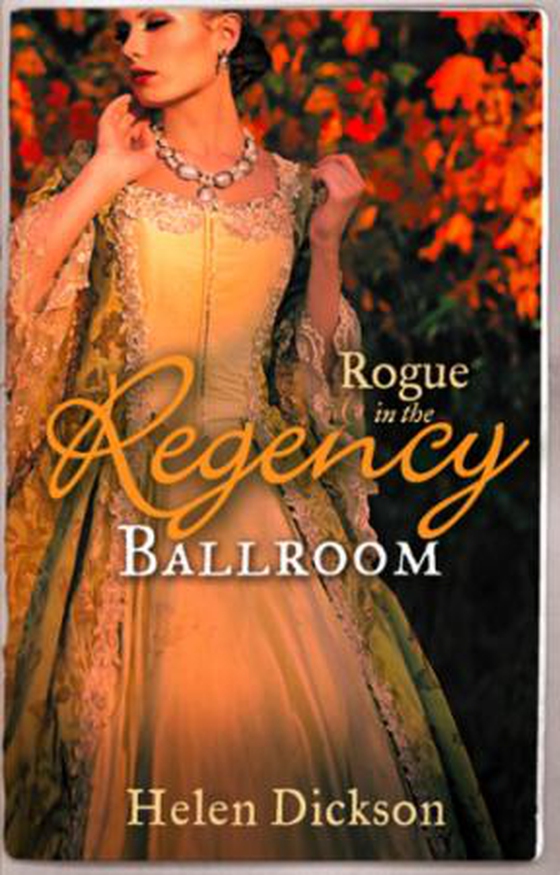 Rogue in the regency ballroom