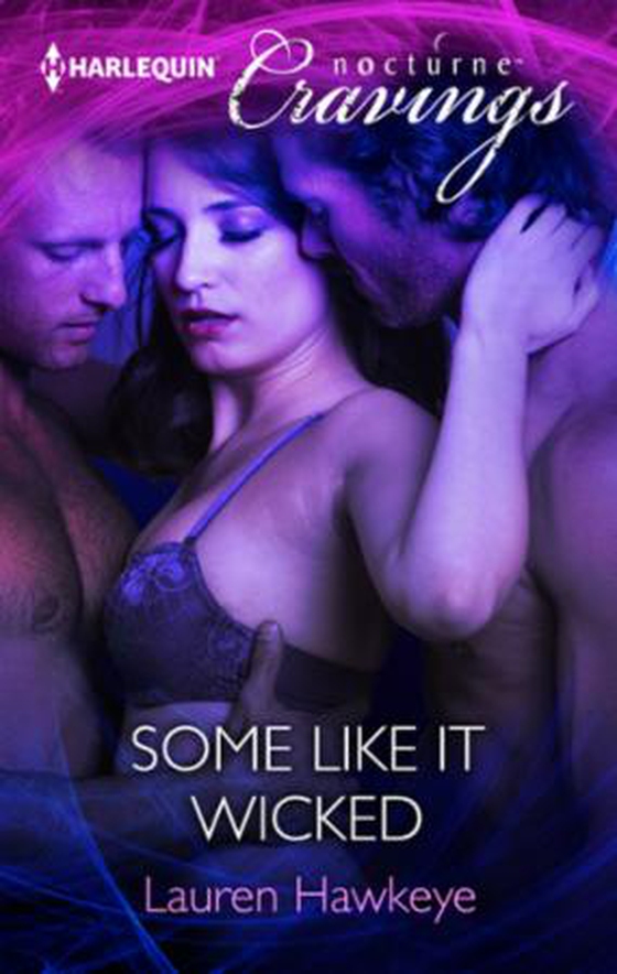 Some like it wicked
