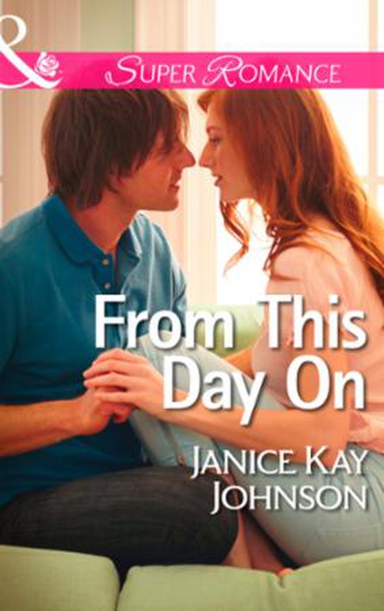 From this day on (ebok) av Janice Kay Johnson
