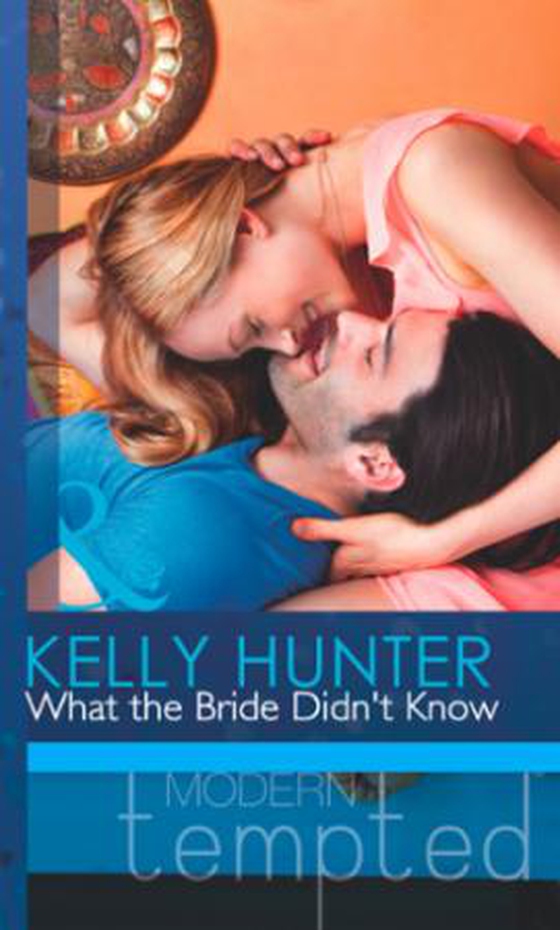 What the bride didn't know (ebok) av Kelly Hunter