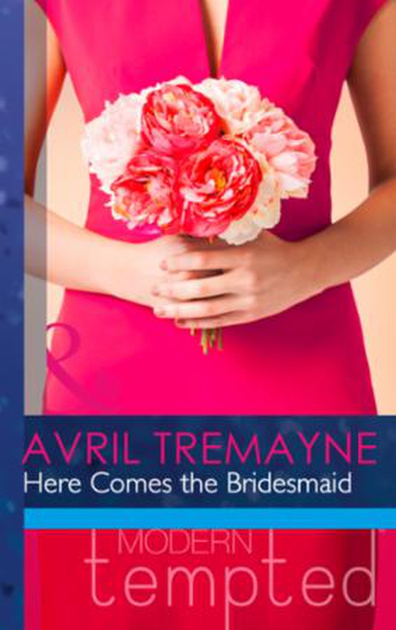 Here Comes the Bridesmaid