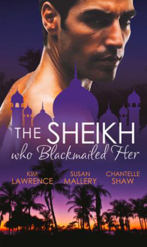 The sheikh who blackmailed her