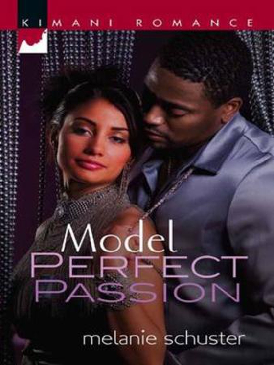 Model perfect passion (ebok) av Melanie Schuster