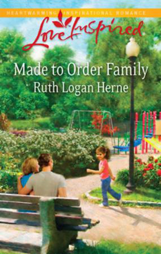 Made to order family (ebok) av Ruth Logan Herne