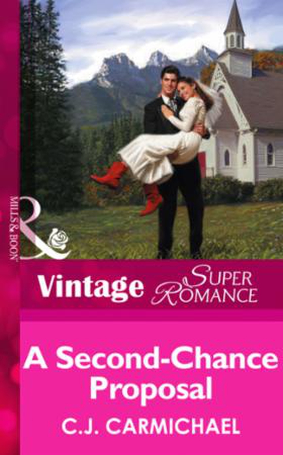 A Second-Chance Proposal (ebok) av C.J. Carmichael
