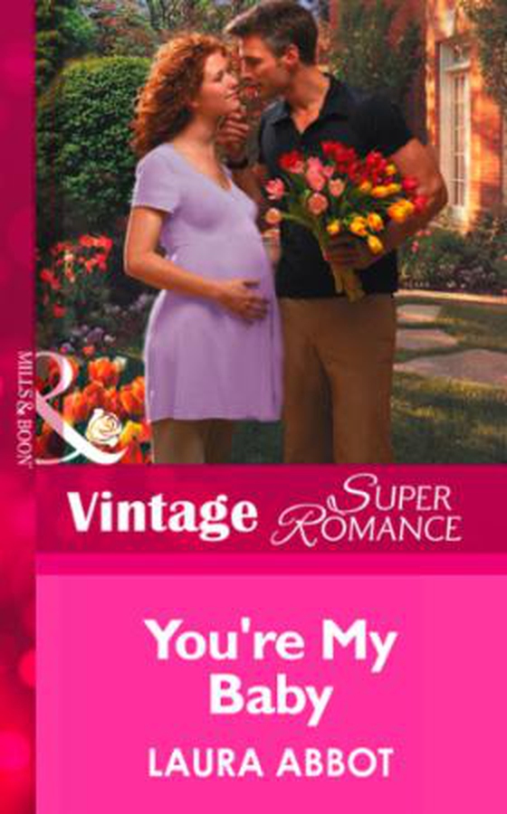 You're My Baby (ebok) av Laura Abbot