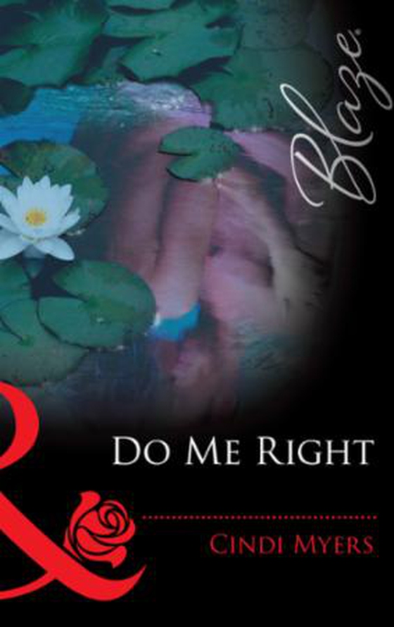 Do me right