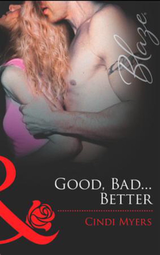 Good, bad...better