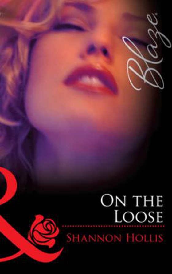 On the loose (ebok) av Shannon Hollis