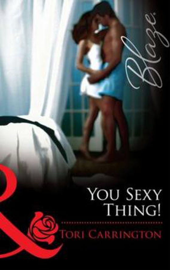You sexy thing!