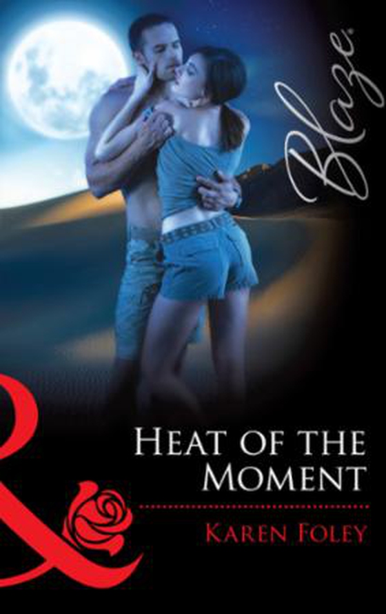 Heat of the moment