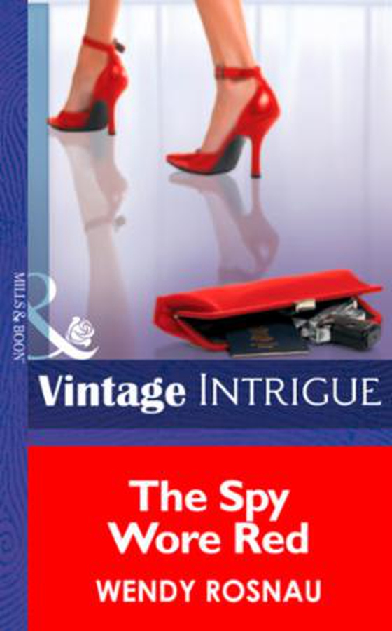The Spy Wore Red (ebok) av Wendy Rosnau