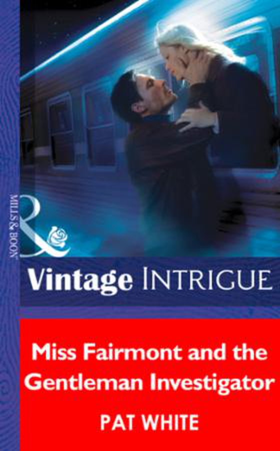 Miss Fairmont and the Gentleman Investigator