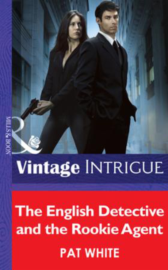 The English Detective and the Rookie Agent