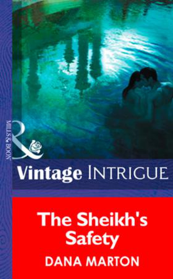 The Sheik's Safety