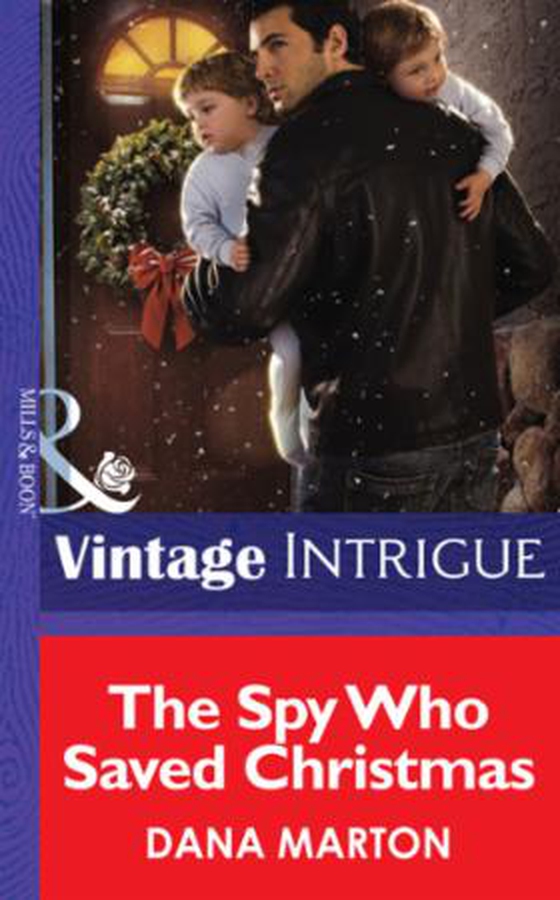 The Spy Who Saved Christmas (ebok) av Dana Marton