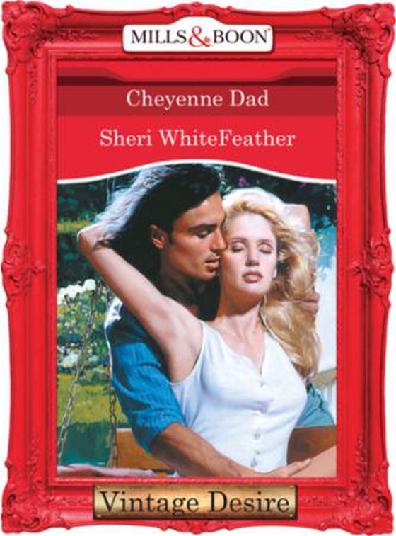 Cheyenne Dad (ebok) av Sheri WhiteFeather