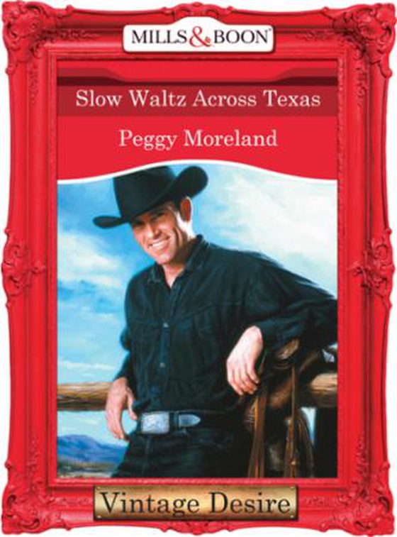 Slow Waltz Across Texas (ebok) av Peggy Moreland