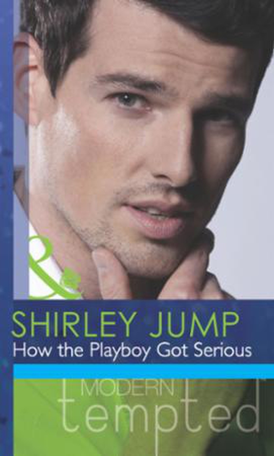 How the playboy got serious