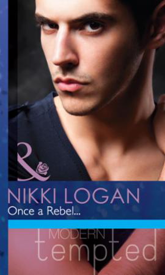 Once a rebel...