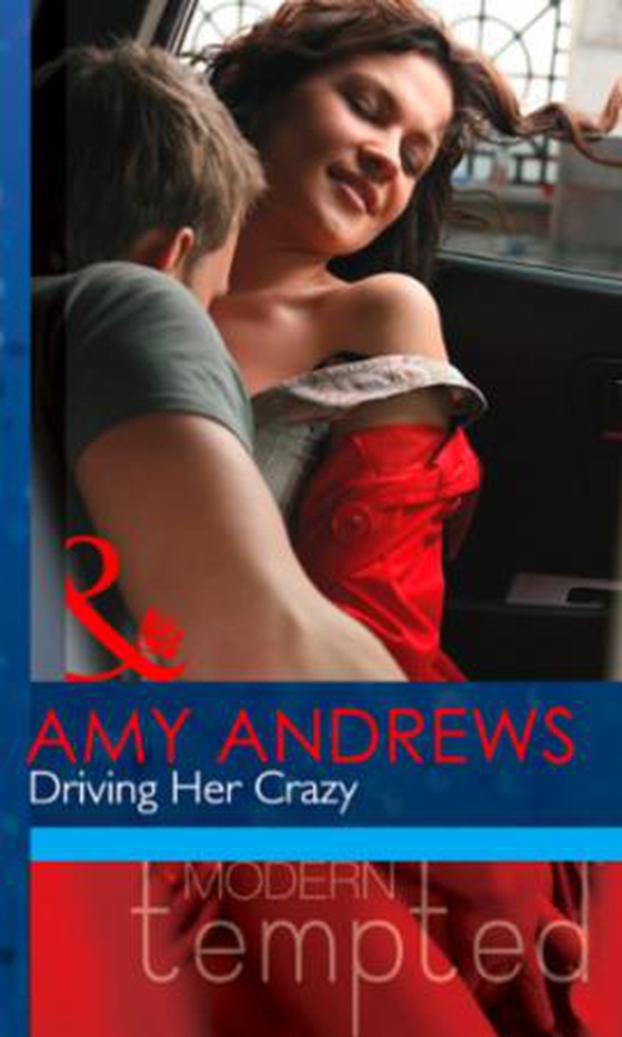 Driving her crazy (ebok) av Amy Andrews