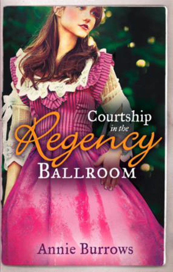 Courtship in the Regency Ballroom