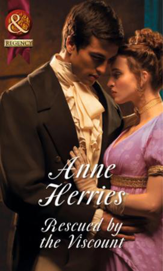 Rescued by the Viscount (ebok) av Anne Herries
