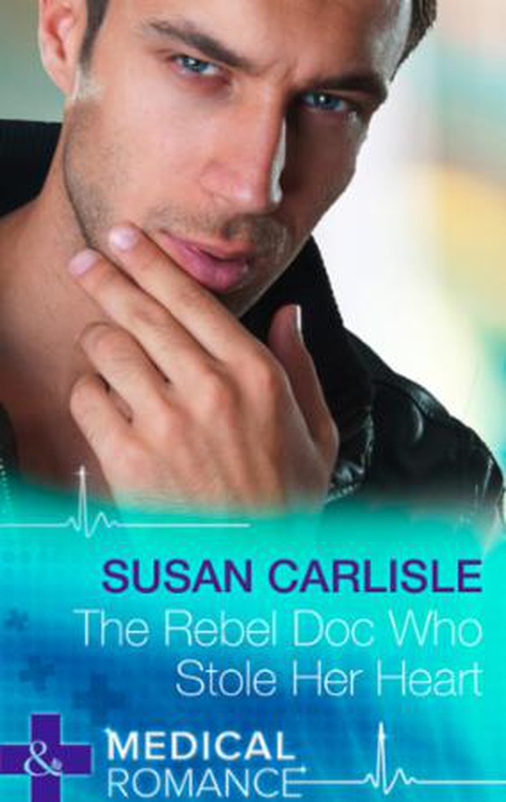 The Rebel Doc Who Stole Her Heart