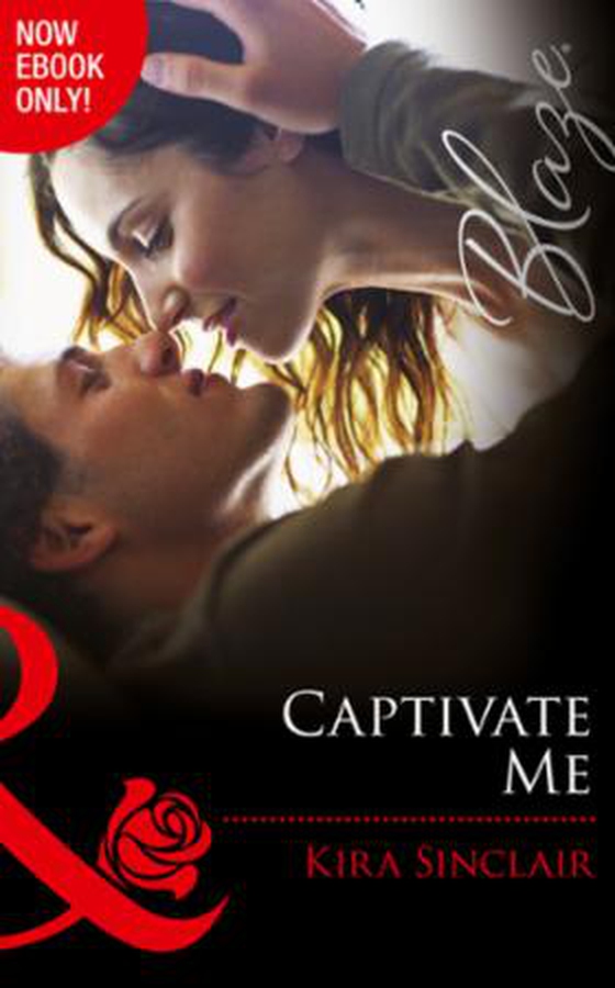 Captivate Me (ebok) av Kira Sinclair