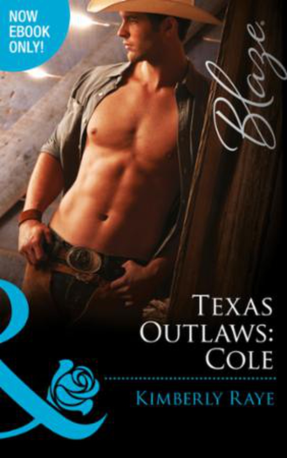 Texas Outlaws: Cole