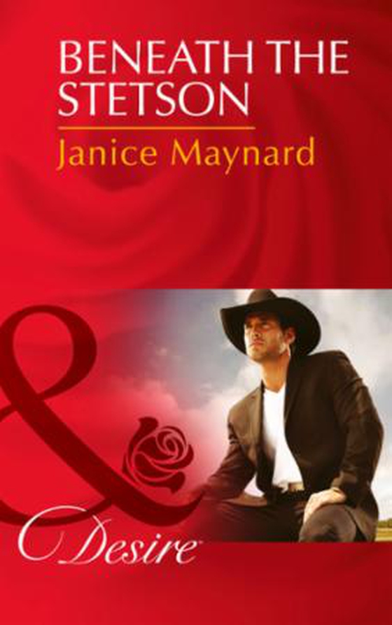 Beneath the Stetson (ebok) av Janice Maynard