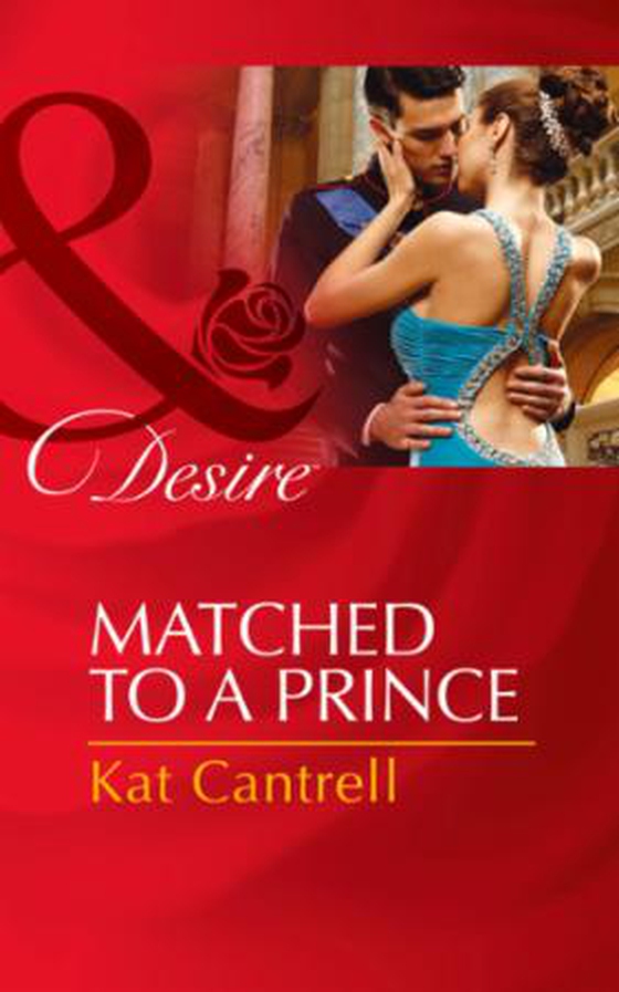 Matched to a Prince