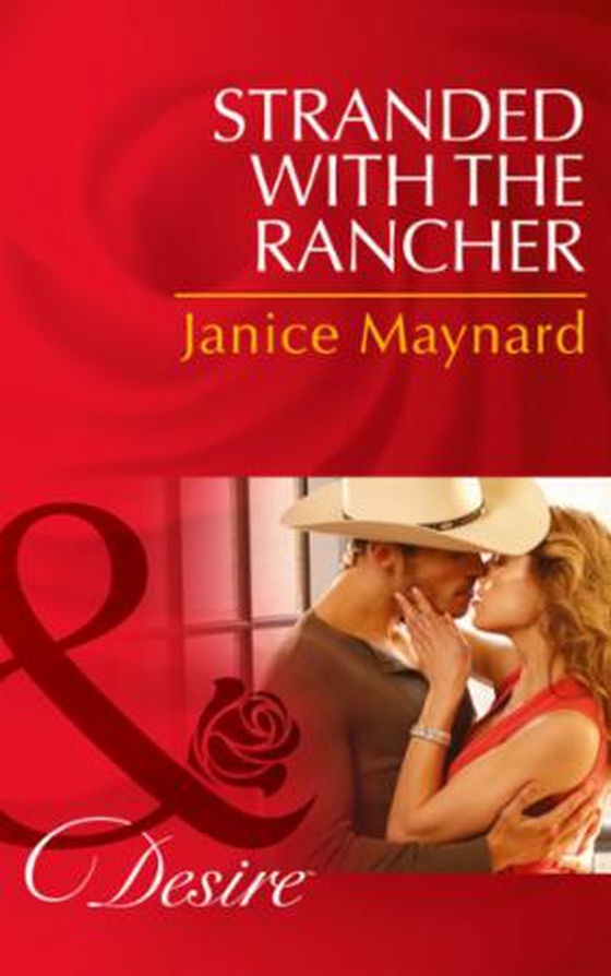 Stranded with the Rancher (ebok) av Janice Maynard
