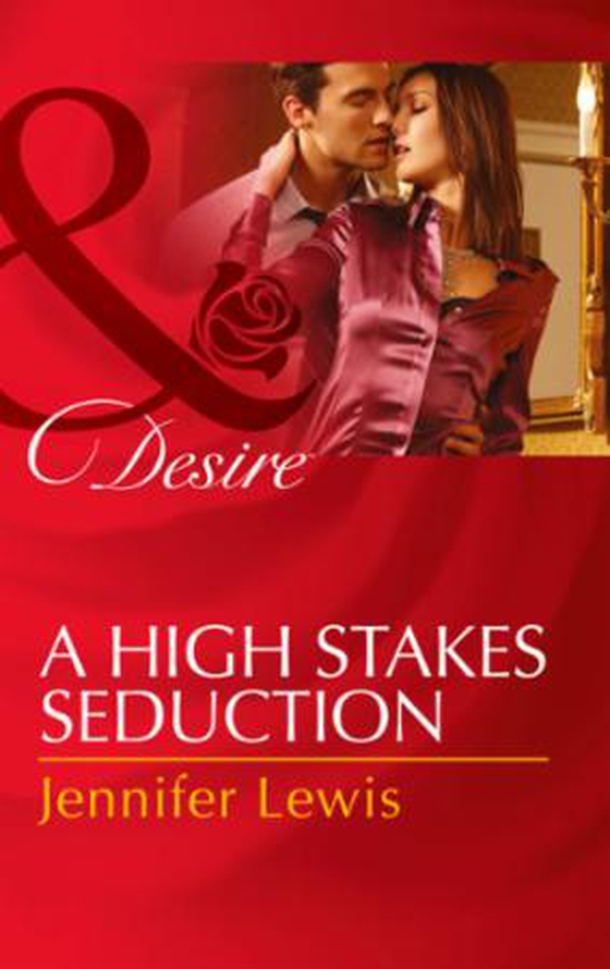 A High Stakes Seduction