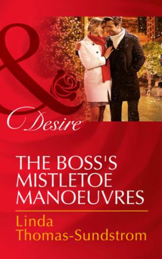 The Boss's Mistletoe Manoeuvres