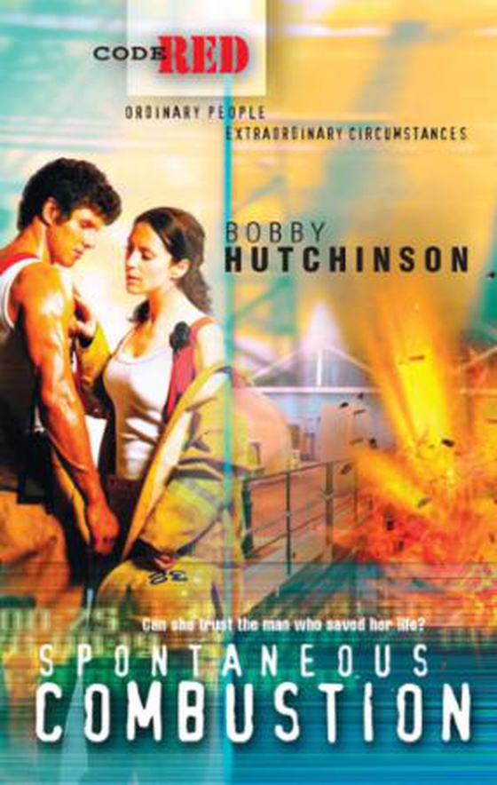 Spontaneous Combustion (ebok) av Bobby Hutchinson