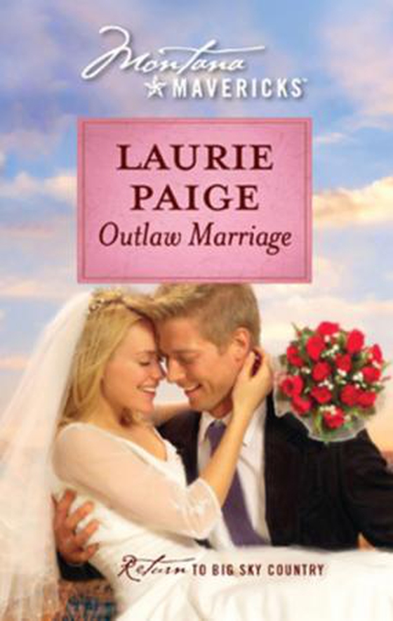 Outlaw Marriage (ebok) av Laurie Paige