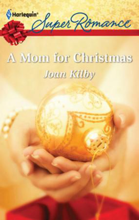 A mom for christmas