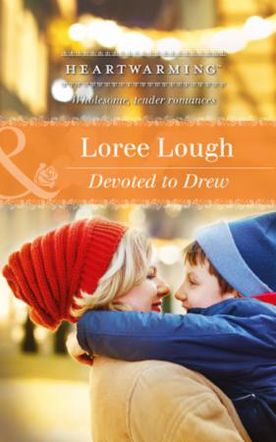 Devoted to Drew (ebok) av Loree Lough