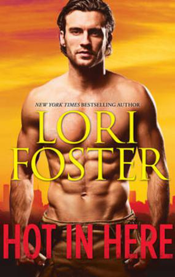 Hot in here - uncovered / tailspin / an honorable man (ebok) av Lori Foster