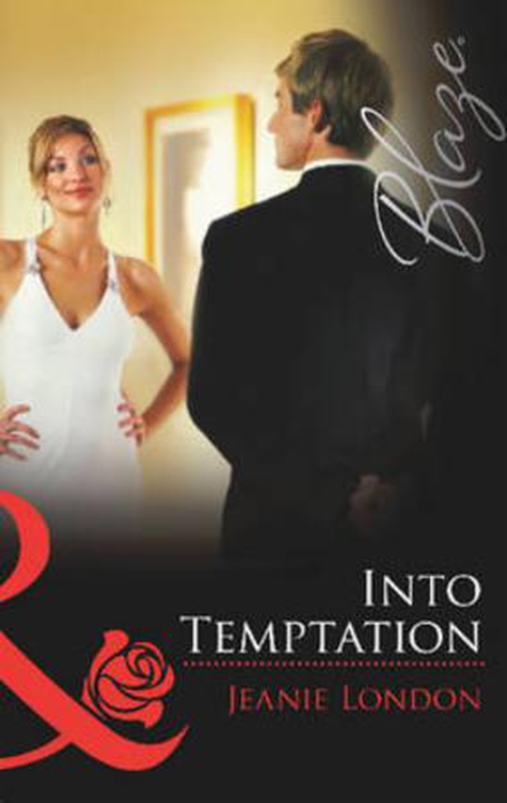 Into temptation