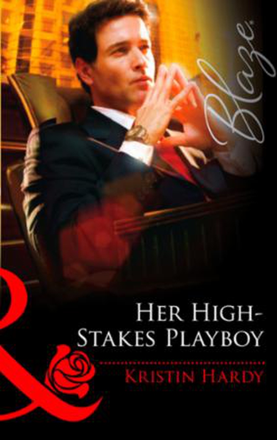 Her high-stakes playboy