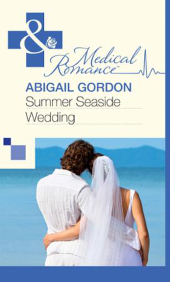 Summer Seaside Wedding (ebok) av Abigail Gordon