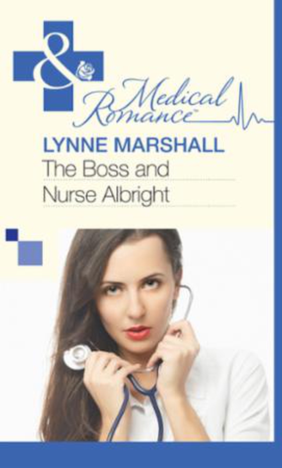 The Boss and Nurse Albright (ebok) av Lynne Marshall