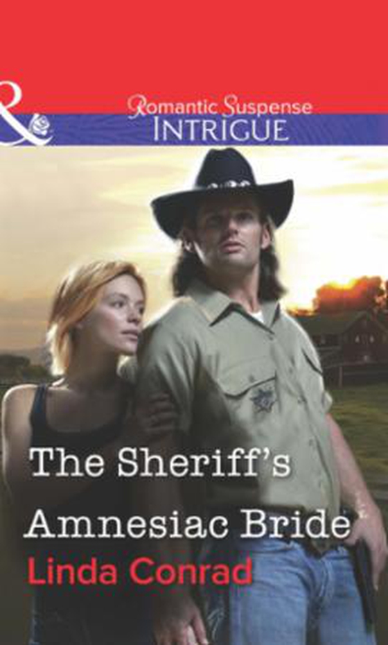 The Sheriff's Amnesiac Bride (ebok) av Linda Conrad