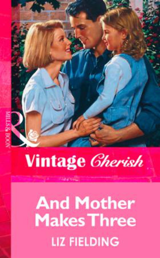 And Mother Makes Three